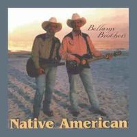 The Bellamy Brothers - Native American